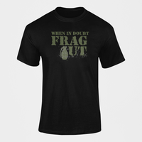 Thumbnail for Army T-shirt - When in Doubt Frag Out (Men)