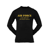 Thumbnail for Military T-shirt - Air Force Like The Army But..... (Men)