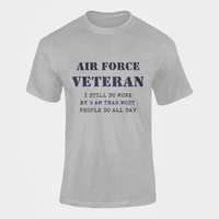Thumbnail for Military T-shirt - Air Force Veteran, I Still Do More By 9 AM..... (Men)