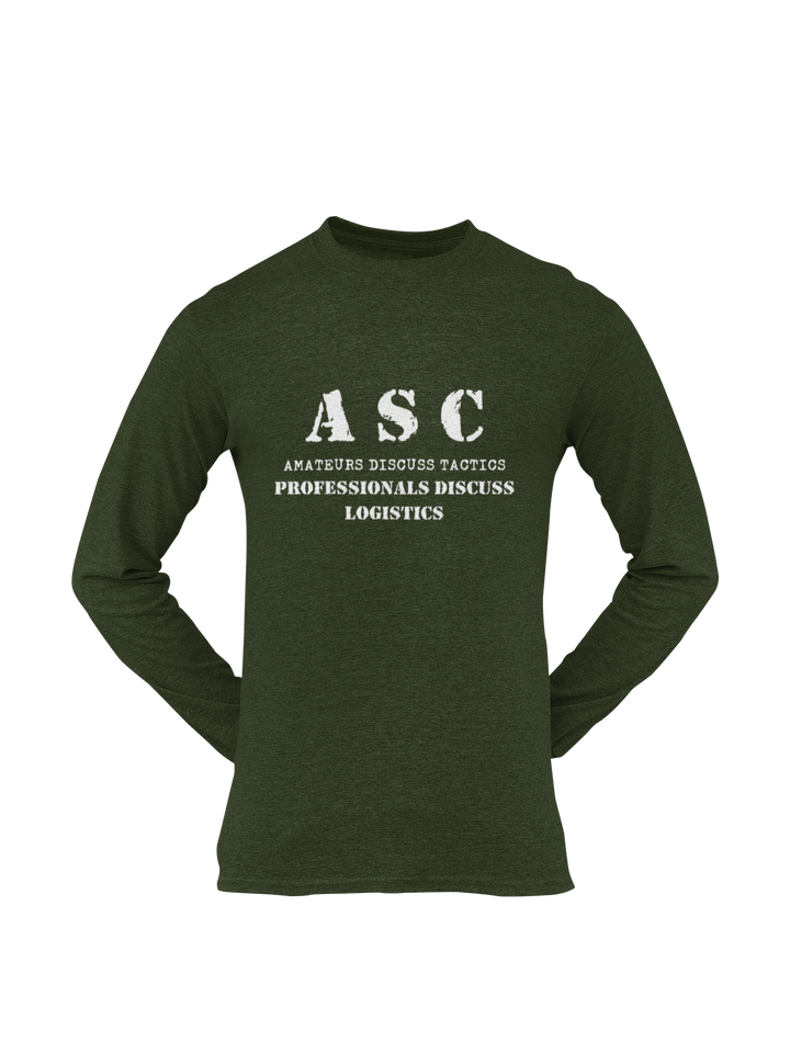ASC T-shirt - ASC, Amateurs Discuss Tactics, Professionals Discuss Logistics (Men)