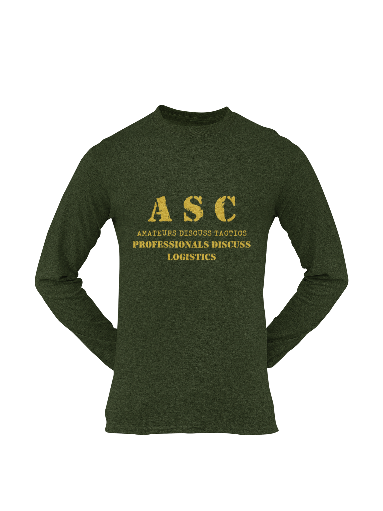 ASC T-shirt - ASC, Amateurs Discuss Tactics, Professionals Discuss Logistics (Men)