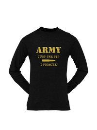 Thumbnail for Army T-shirt - Just the Tip, I Promise (Men)