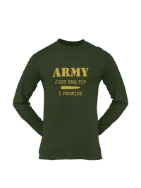 Thumbnail for Army T-shirt - Just the Tip, I Promise (Men)