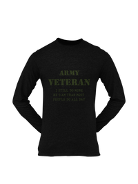 Thumbnail for Military T-shirt - Army Veteran, I Still Do More By 9 AM..... (Men)