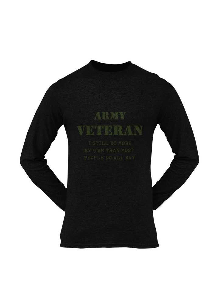 Military T-shirt - Army Veteran, I Still Do More By 9 AM..... (Men)