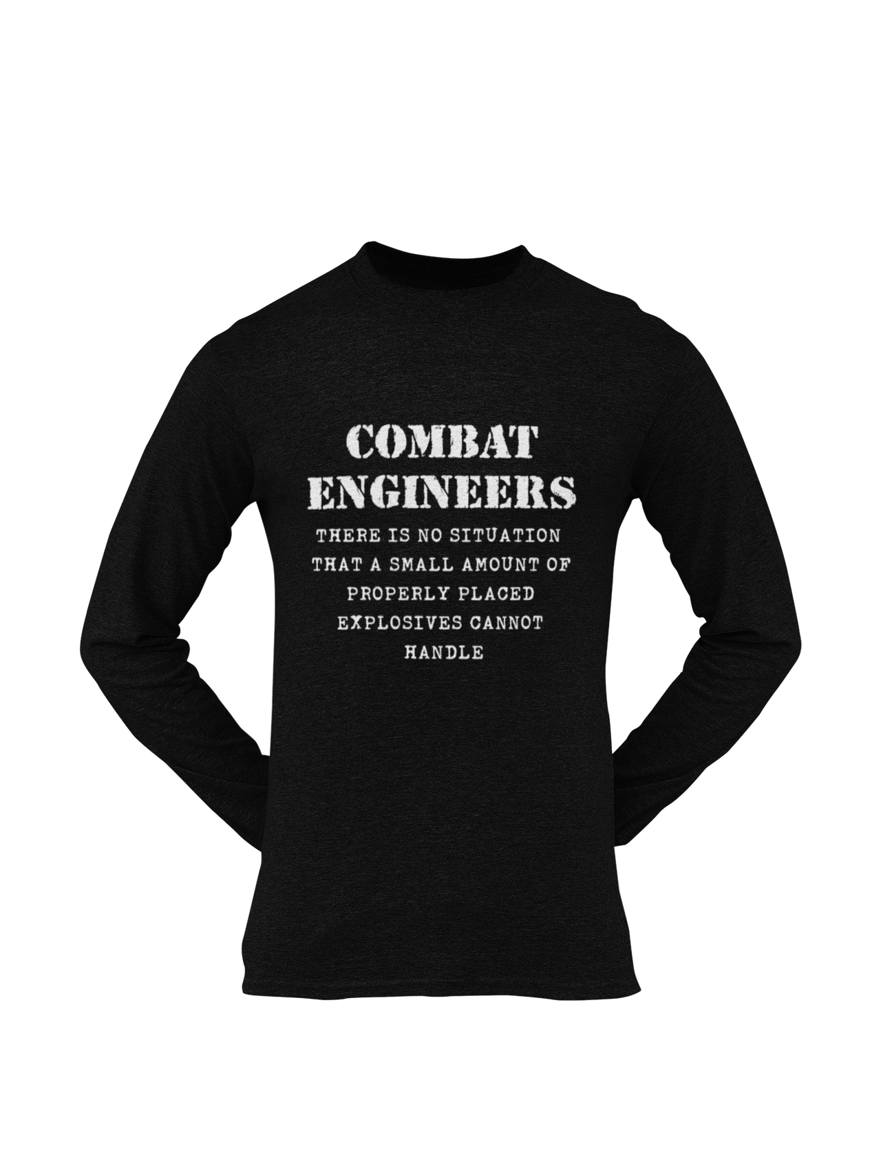 Combat Engineer T-shirt - There is no Situation..... (Men)