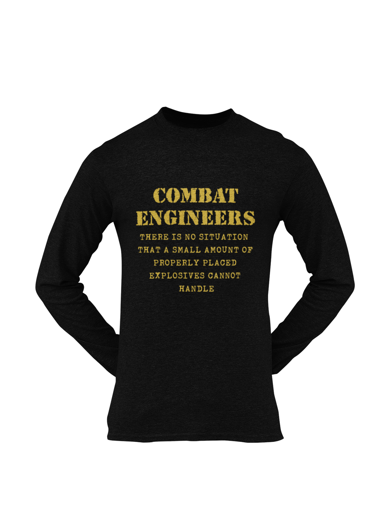Combat Engineer T-shirt - There is no Situation..... (Men)