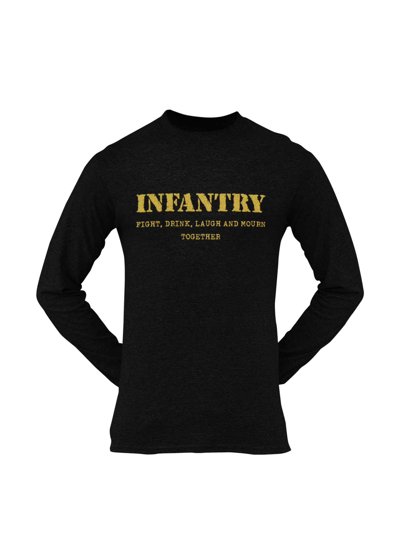 Infantry T-shirt - Fight, Drink, Laugh and Mourn Together (Men)