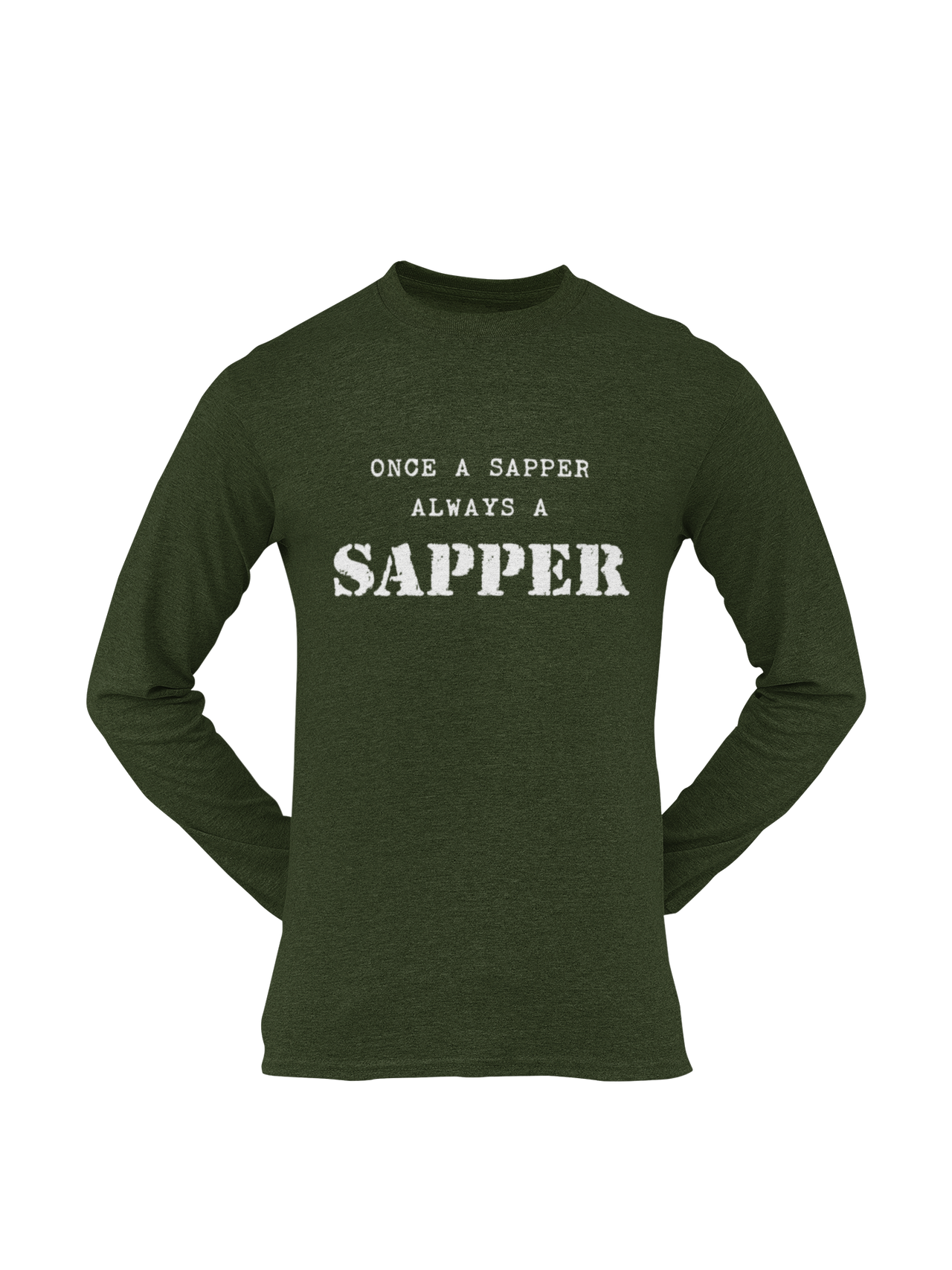 Sapper T-shirt - Once a Sapper, Always a Sapper (Men)