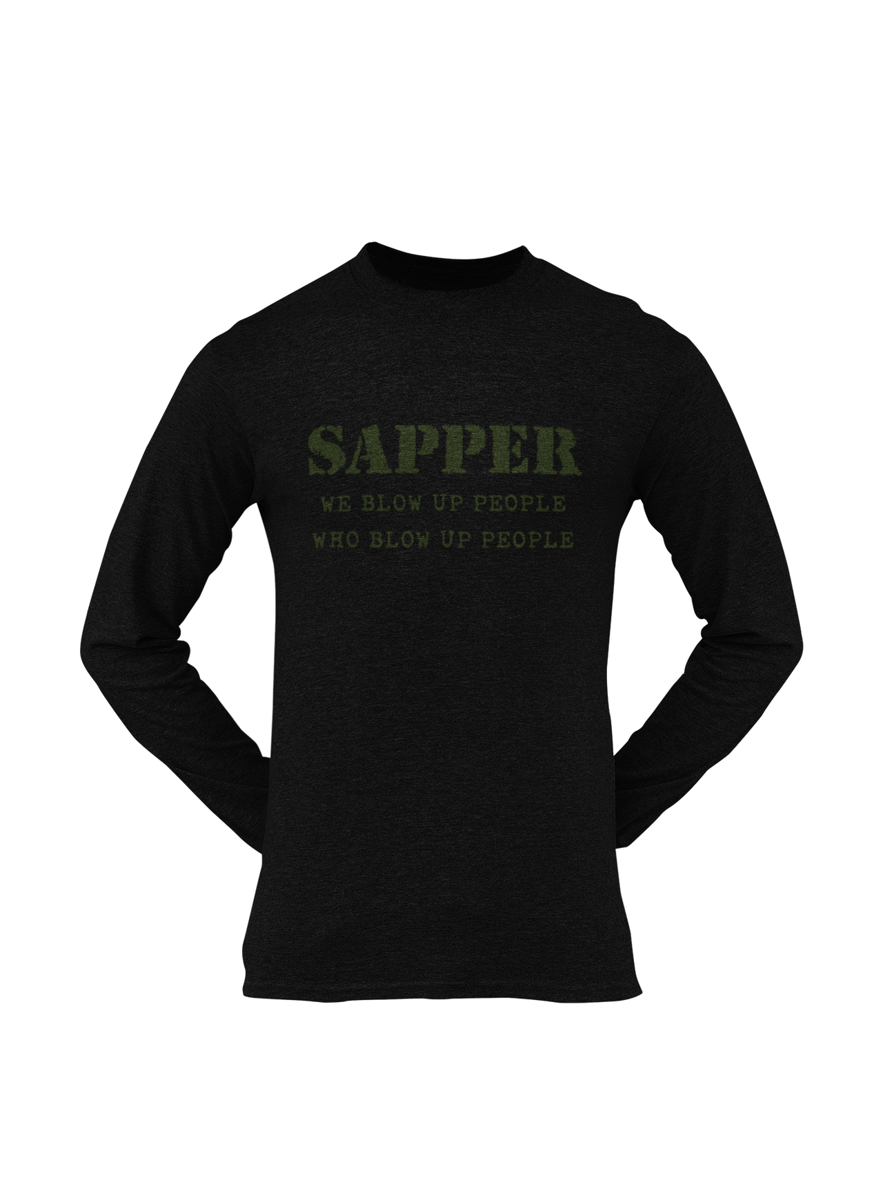 Sapper T-shirt - We Blow Up People, Who Blow Up People (Men)