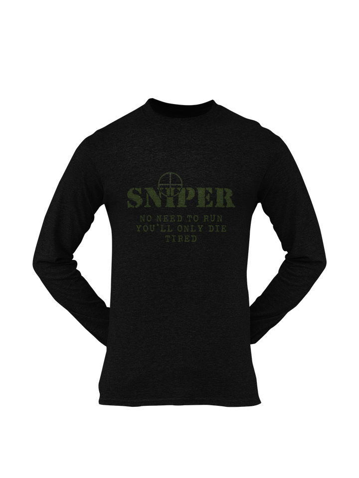 Sniper T-shirt - Sniper, No Need To Run..... (Men)