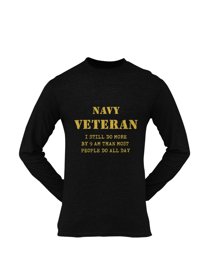 Navy T-shirt - Navy Veteran, I Still Do More By 9 AM..... (Men)