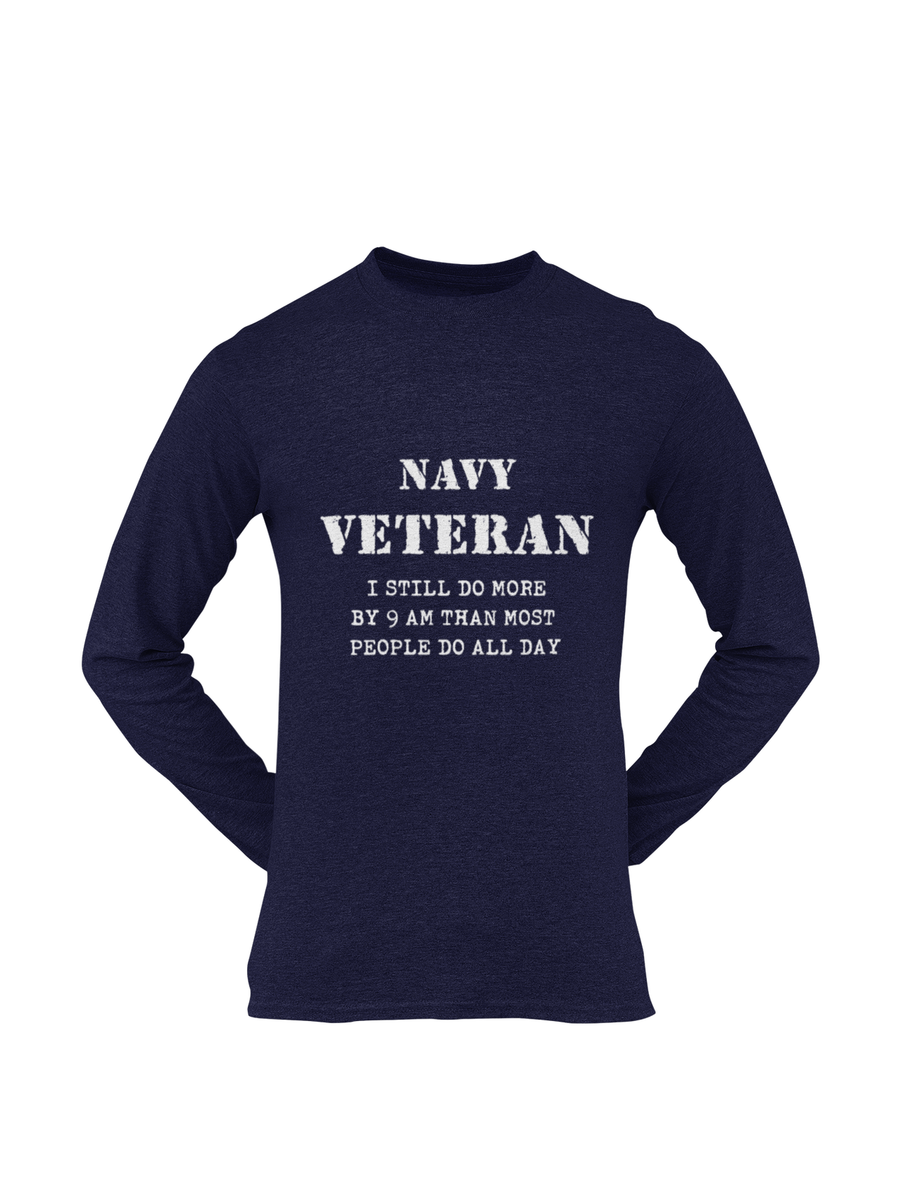 Navy T-shirt - Navy Veteran, I Still Do More By 9 AM..... (Men)