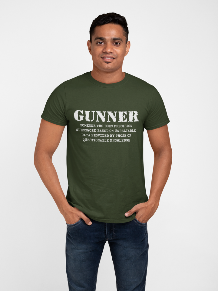 Gunner T-shirt - Someone Who Does Precision Guesswork.....(Men)