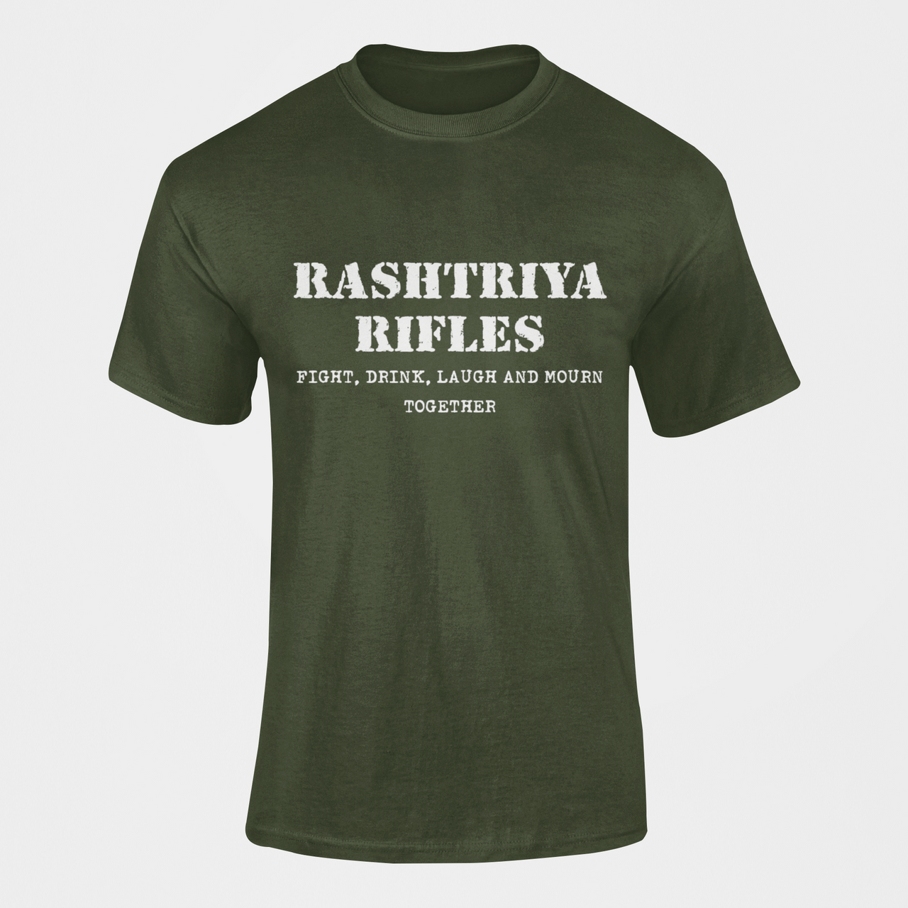 Rashtriya Rifles T-shirt - Fight, Drink, Laugh & Mourn Together ( Men)