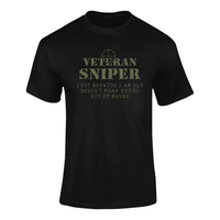 Thumbnail for Sniper T-shirt - Veteran Sniper, Just Because I Am Old..... (Men)