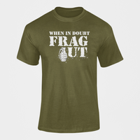 Thumbnail for Army T-shirt - When in Doubt Frag Out (Men)