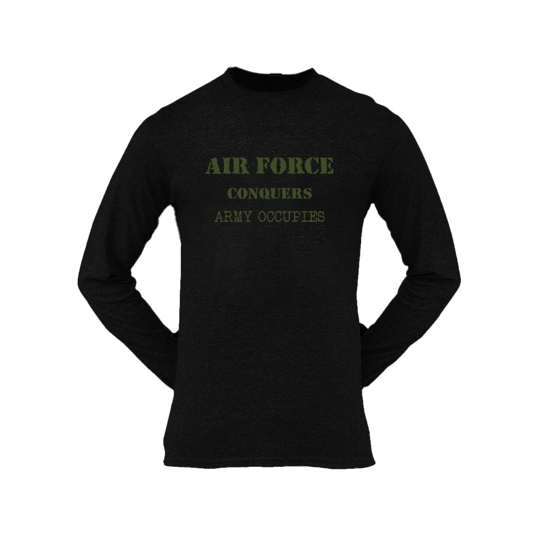 Military T-shirt - Air Force Conquers, Army Occupies (Men)