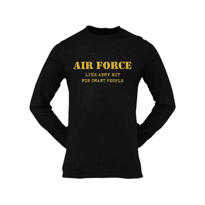Military T-shirt - Air Force Like The Army But..... (Men)