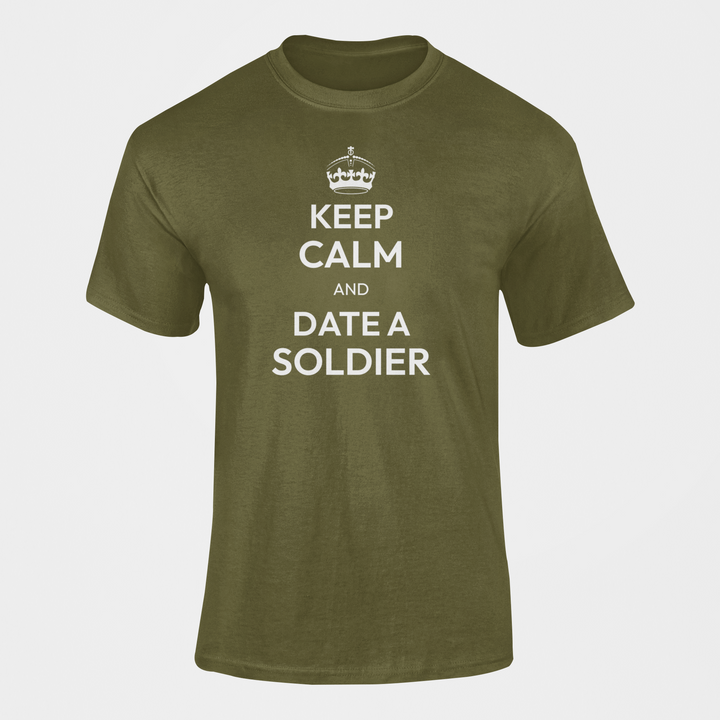 Military T-shirt - Keep Calm and Date a Soldier (Men)