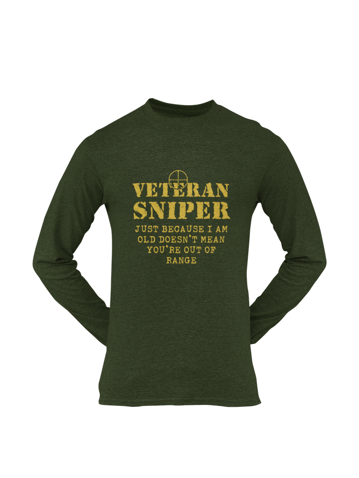 Sniper T-shirt - Veteran Sniper, Just Because I Am Old..... (Men)