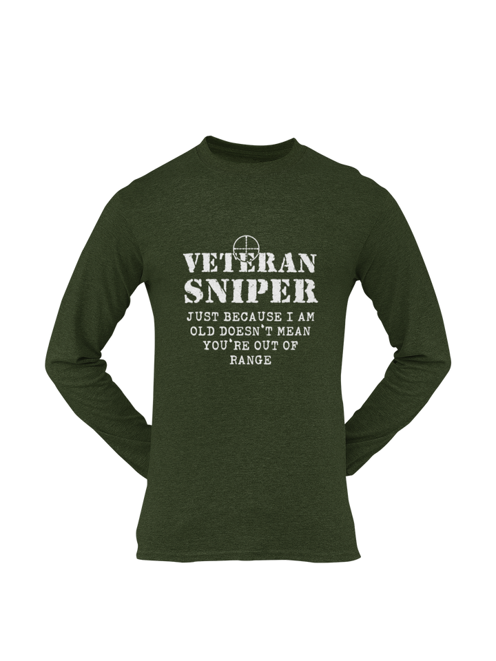 Sniper T-shirt - Veteran Sniper, Just Because I Am Old..... (Men)