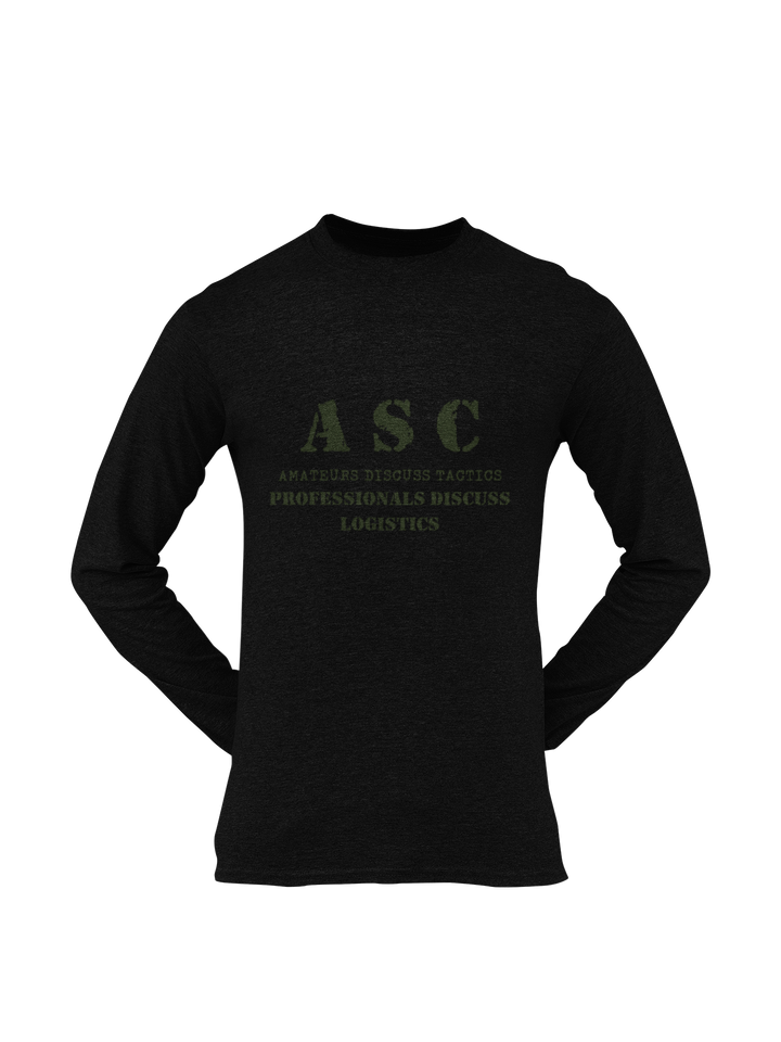ASC T-shirt - ASC, Amateurs Discuss Tactics, Professionals Discuss Logistics (Men)