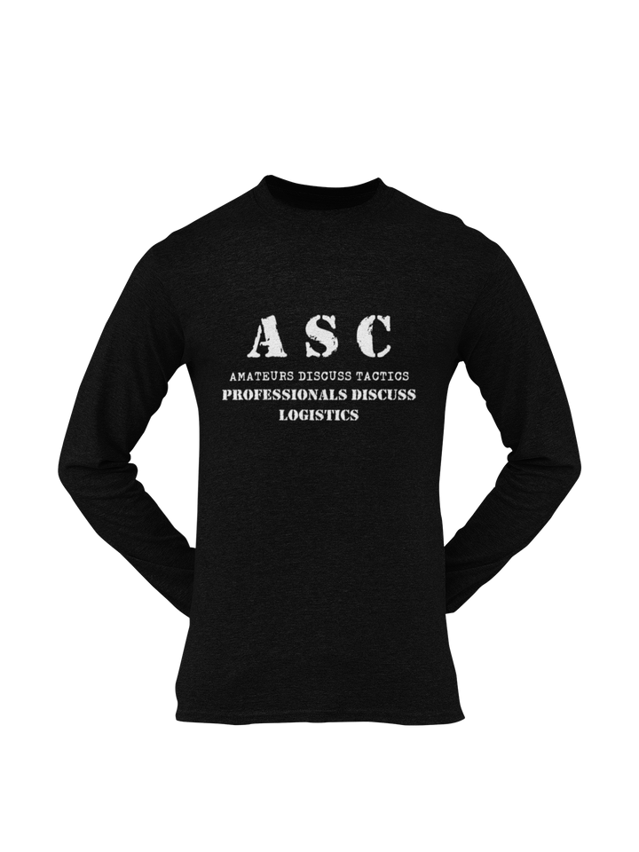 ASC T-shirt - ASC, Amateurs Discuss Tactics, Professionals Discuss Logistics (Men)