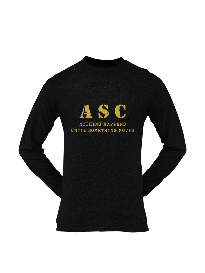 ASC T-shirt - ASC, Nothing Happens Until Something Moves (Men)
