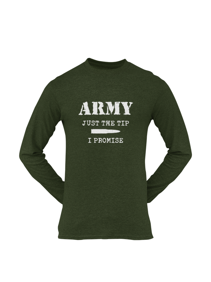 Army T-shirt - Just the Tip, I Promise (Men)