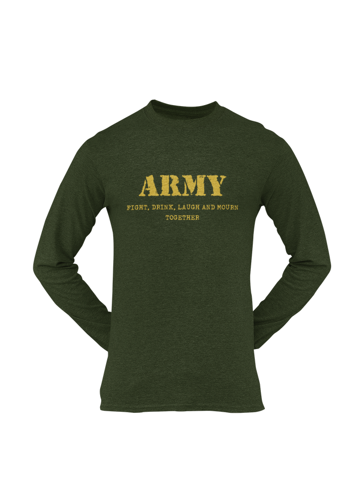 Army T-shirt - Fight, Drink, Laugh and Mourn Together (Men)