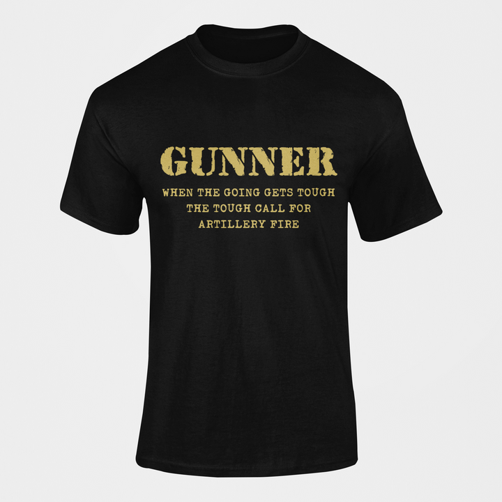 Gunner T-shirt - When the Going Gets Tough..... (Men)