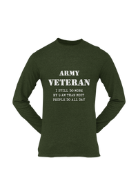 Thumbnail for Military T-shirt - Army Veteran, I Still Do More By 9 AM..... (Men)