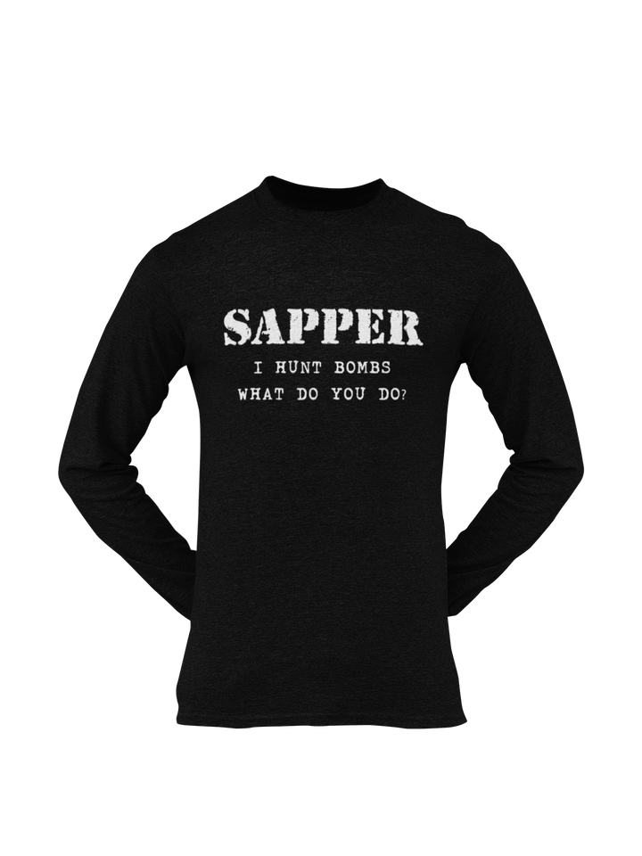 Sapper T-shirt - I Hunt Bombs (Men)