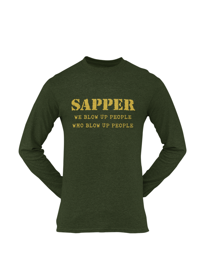 Sapper T-shirt - We Blow Up People, Who Blow Up People (Men)