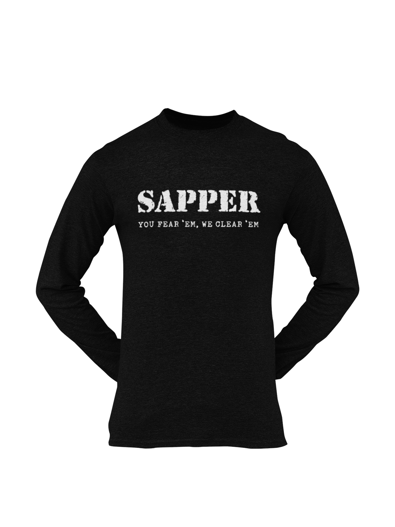 Sapper T-shirt - You Fear 'Em, We Clear 'Em (Men)
