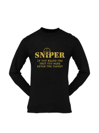 Thumbnail for Sniper T-shirt - Sniper, If You Heard The Shot..... (Men)