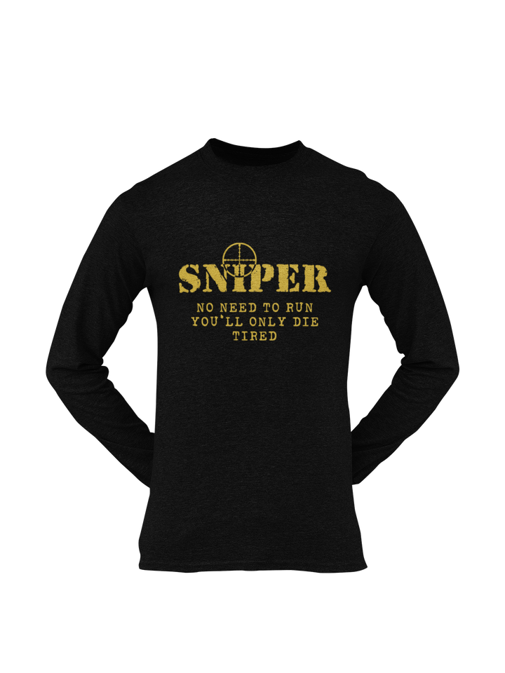 Sniper T-shirt - Sniper, No Need To Run..... (Men)