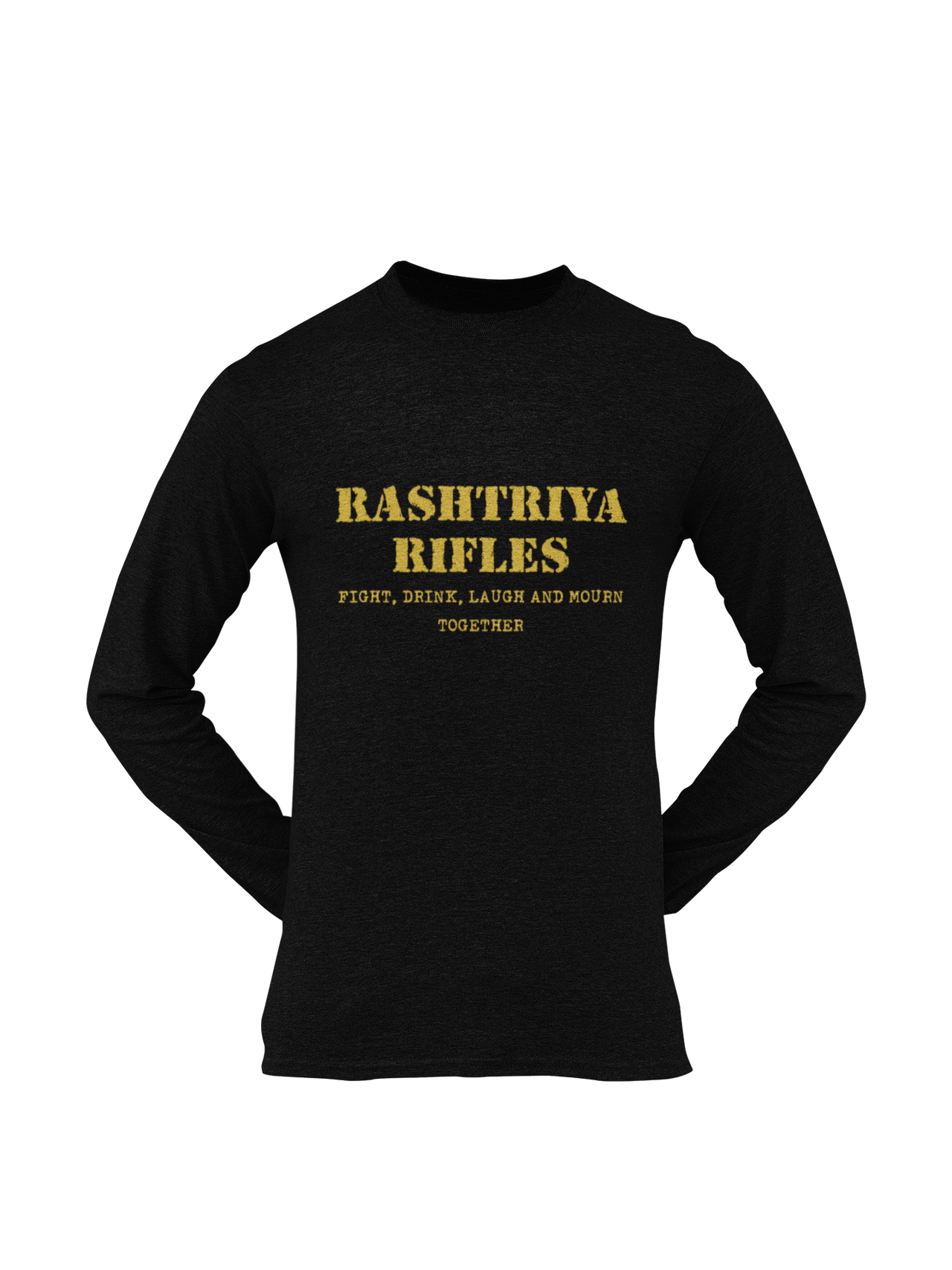 Rashtriya Rifles T-shirt - Fight, Drink, Laugh & Mourn Together ( Men)