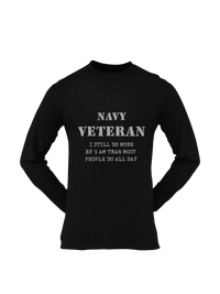 Thumbnail for Navy T-shirt - Navy Veteran, I Still Do More By 9 AM..... (Men)
