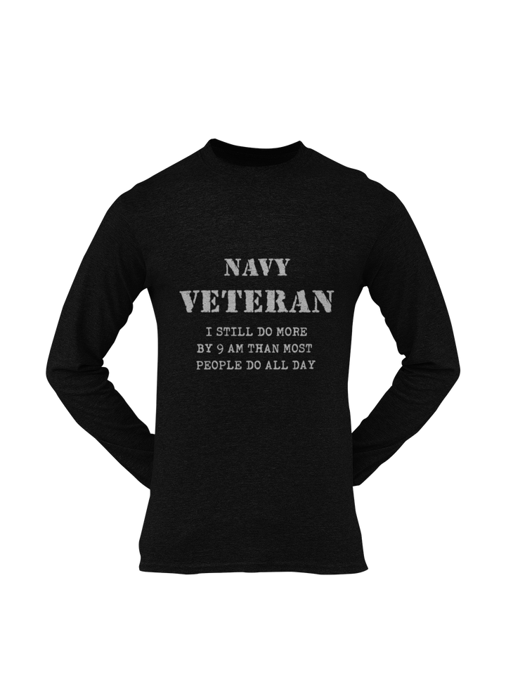 Navy T-shirt - Navy Veteran, I Still Do More By 9 AM..... (Men)