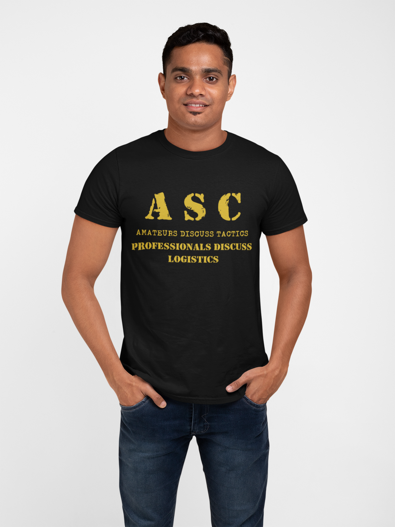 ASC T-shirt - ASC, Amateurs Discuss Tactics, Professionals Discuss Logistics (Men)