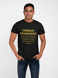 Thumbnail for Combat Engineer T-shirt - There is no Situation..... (Men)