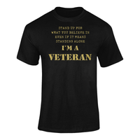 Thumbnail for Military T-shirt - Stand Up For What You Believe In..... (Men)